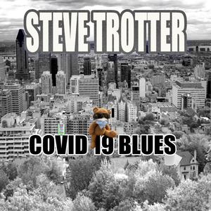 COVID-19 BLUES OCT cover art Copyright 2022 Stephen Trotter